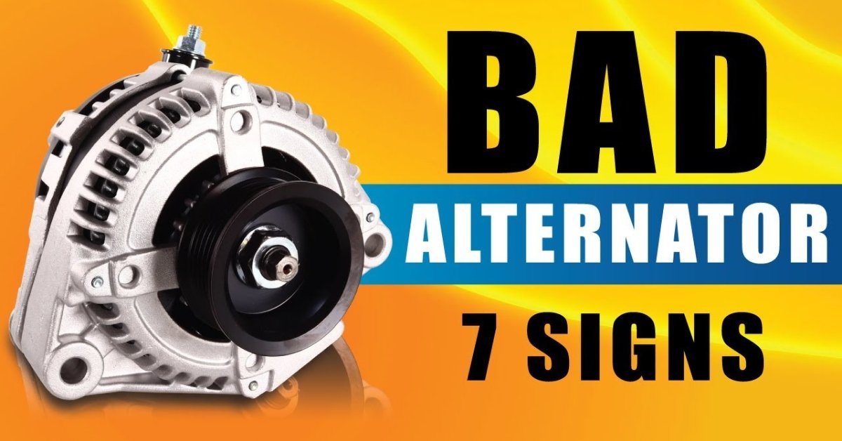 7 Warning Signs of a Bad Alternator